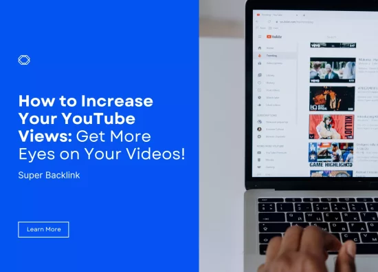 How to Increase Your YouTube Views