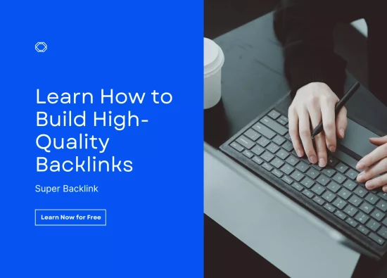 Learn How to Build High-Quality Backlinks